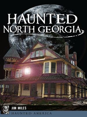 cover image of Haunted North Georgia